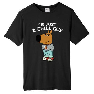 Chill Guy Meme Character Funny IM Just A Chill Guy Dog Tall Fusion ChromaSoft Performance T-Shirt