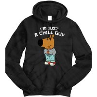 Chill Guy Meme Character Funny IM Just A Chill Guy Dog Tie Dye Hoodie