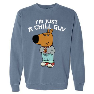 Chill Guy Meme Character Funny IM Just A Chill Guy Dog Garment-Dyed Sweatshirt
