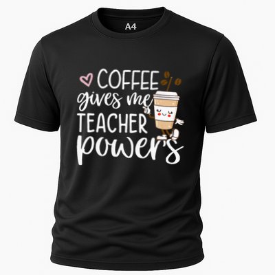 Coffee Gives Me Teacher Powers Back To School Cooling Performance Crew T-Shirt