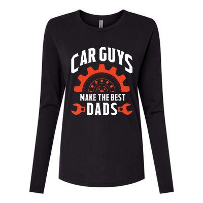 Car Guys Make The Best Dads Fathers Day Gift Womens Cotton Relaxed Long Sleeve T-Shirt