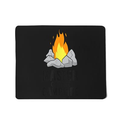 Camper Gift Master Of The Campfire Outdoor Camping Mousepad