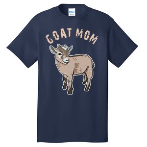 Cute Goat Mom Illustration Lovers Gifts Owner Farmer Gift Tall T-Shirt