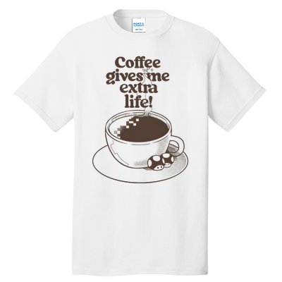 Coffee Gives Me Extra Life Tall T-Shirt