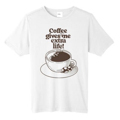 Coffee Gives Me Extra Life Tall Fusion ChromaSoft Performance T-Shirt