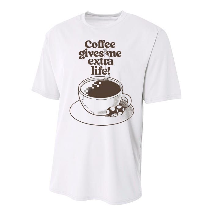 Coffee Gives Me Extra Life Performance Sprint T-Shirt