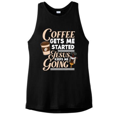 Coffee Gets Me Started Jesus Keeps Me Going Christian Ladies PosiCharge Tri-Blend Wicking Tank