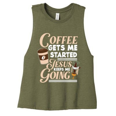 Coffee Gets Me Started Jesus Keeps Me Going Christian Women's Racerback Cropped Tank