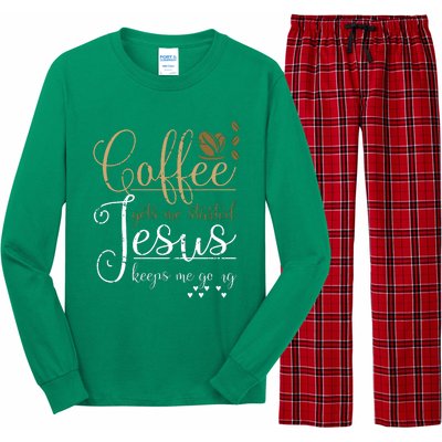 Coffee Gets Me Started Jesus Keeps Me Going Jesus Long Sleeve Pajama Set