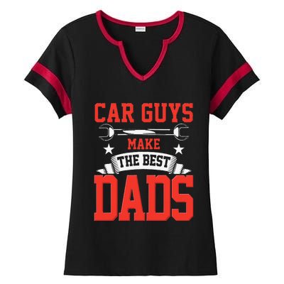 Car Guys Make The Best Dads Gift Funny Garage Mechanic Dad Ladies Halftime Notch Neck Tee