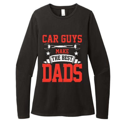 Car Guys Make The Best Dads Gift Funny Garage Mechanic Dad Womens CVC Long Sleeve Shirt