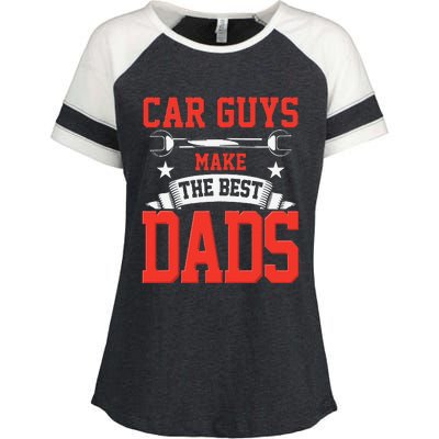 Car Guys Make The Best Dads Gift Funny Garage Mechanic Dad Enza Ladies Jersey Colorblock Tee