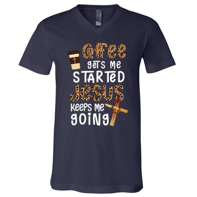 Coffee Gets Me Started Jesus Keeps Me Going Leopard Gift V-Neck T-Shirt