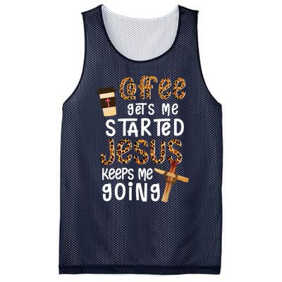 Coffee Gets Me Started Jesus Keeps Me Going Leopard Gift Mesh Reversible Basketball Jersey Tank