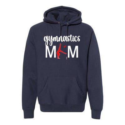 Cute Gymnastics Mom Gift For MotherS Day Premium Hoodie