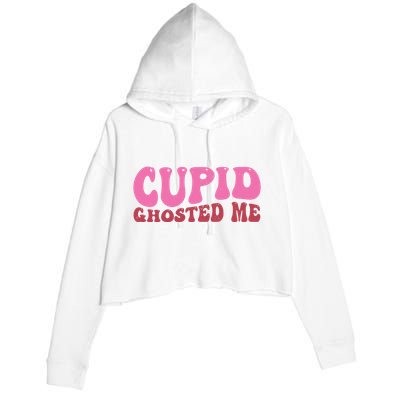 Cupid Ghosted Me Funny Valentines Day Crop Fleece Hoodie