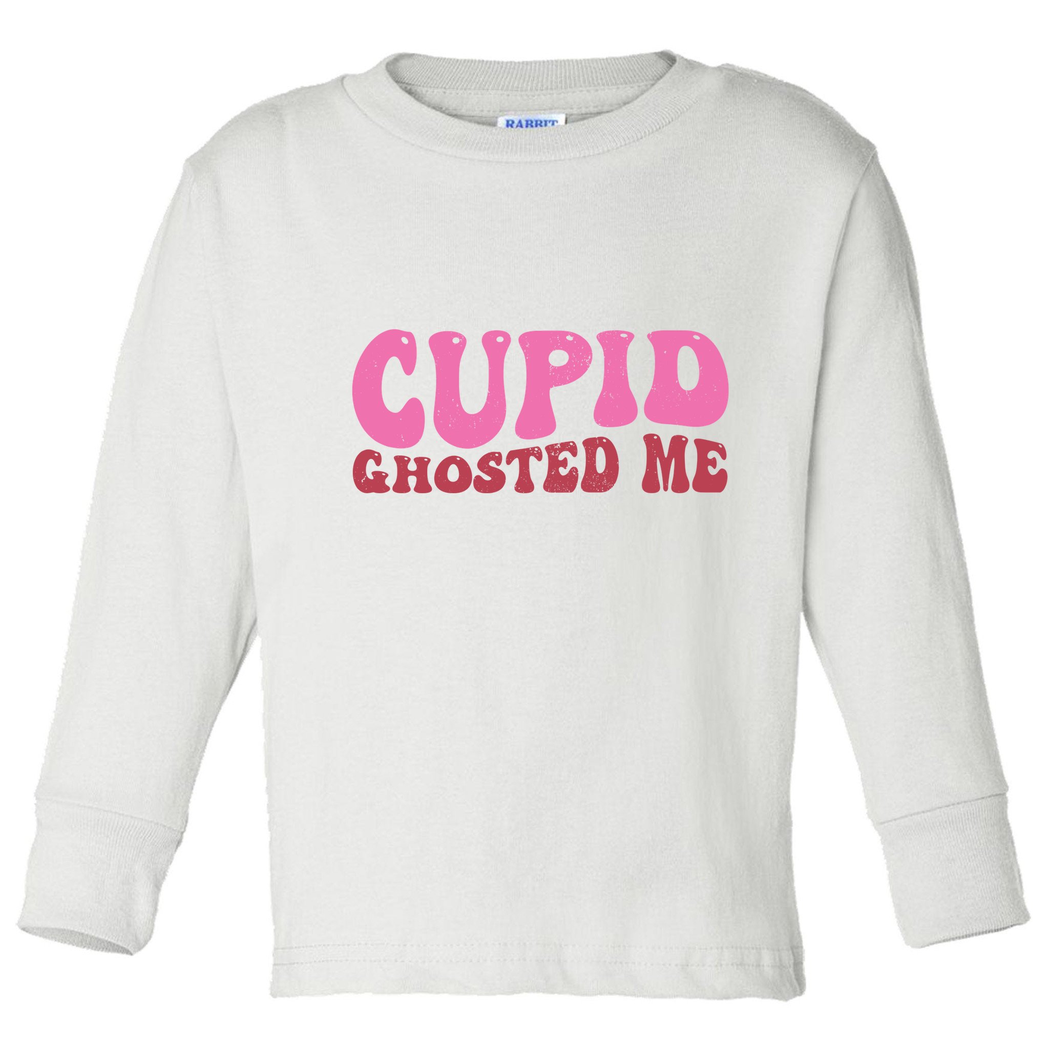 Cupid Ghosted Me Funny Valentines Day Toddler Long Sleeve Shirt