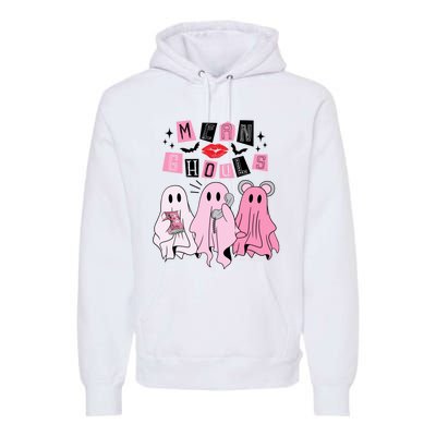 Cute Ghost Mean Ghouls Funny Halloween Costume Spooky Season Premium Hoodie