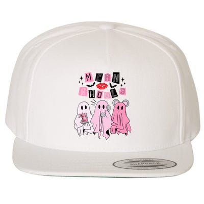 Cute Ghost Mean Ghouls Funny Halloween Costume Spooky Season Wool Snapback Cap