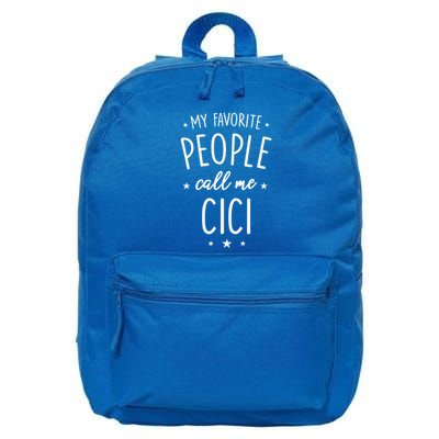 Cici Gift: My Favorite People Call Me Cici Gift 16 in Basic Backpack