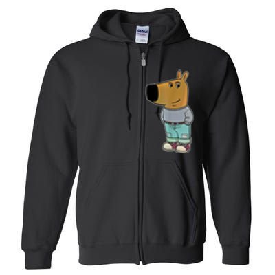 Chill Guy Meme Funny Dog Full Zip Hoodie