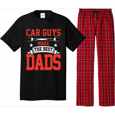 Car Guys Make The Best Dads Gift Funny Garage Mechanic Dad Pajama Set