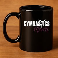 Cute Gymnastics Mom Of A Gymnast Mom 11oz C Handle Ceramic Mug