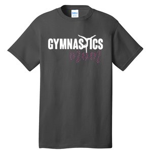 Cute Gymnastics Mom Of A Gymnast Mom Tall T-Shirt