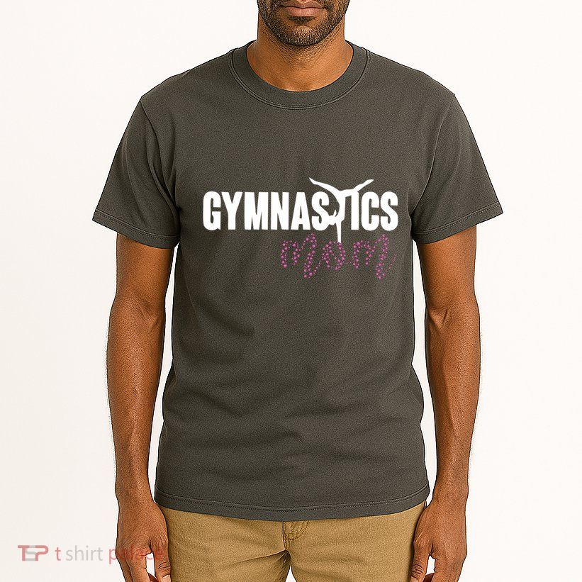Cute Gymnastics Mom Of A Gymnast Mom Tall T-Shirt