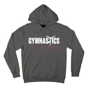 Cute Gymnastics Mom Of A Gymnast Mom Tall Hoodie