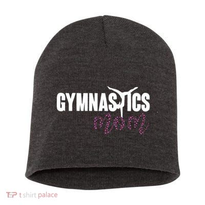 Cute Gymnastics Mom Of A Gymnast Mom Short Acrylic Beanie