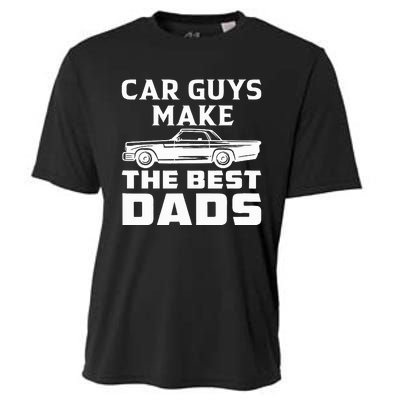 Car guys make the best dads for fathers day or birthday Cooling Performance Crew T-Shirt