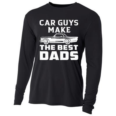 Car guys make the best dads for fathers day or birthday Cooling Performance Long Sleeve Crew