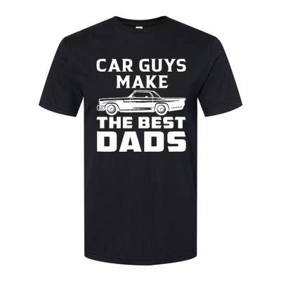 Car guys make the best dads for fathers day or birthday Softstyle® CVC T-Shirt