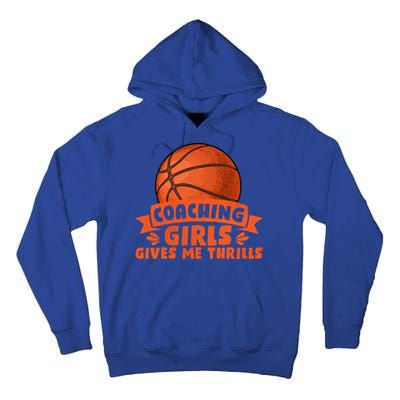 Coaching Gives Me Thrills Gift Basketball Coach Gift Tall Hoodie