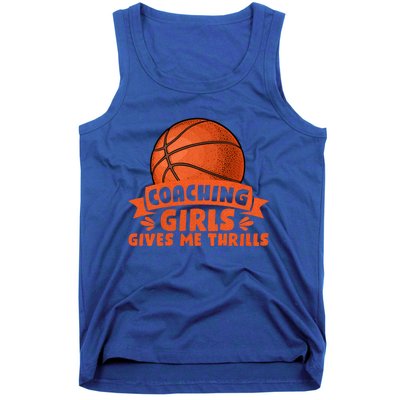 Coaching Gives Me Thrills Gift Basketball Coach Gift Tank Top