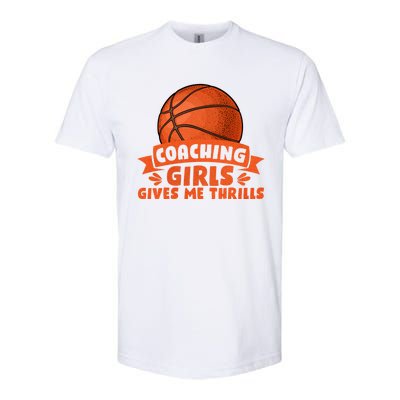 Coaching Gives Me Thrills Gift Basketball Coach Gift Softstyle CVC T-Shirt