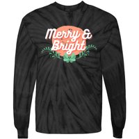 Christmas Graphic Merry And Bright Text Holiday Tie-Dye Long Sleeve Shirt