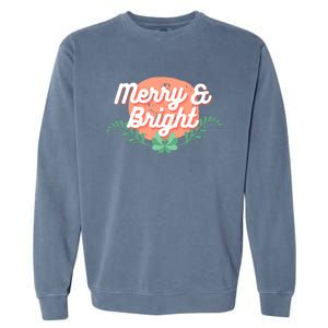 Christmas Graphic Merry And Bright Text Holiday Garment-Dyed Sweatshirt