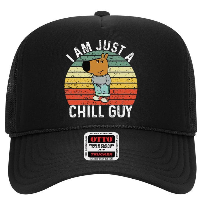 Chill Guy Meme Dog Cool Internet Statement Gift High Crown Mesh Back Trucker Hat