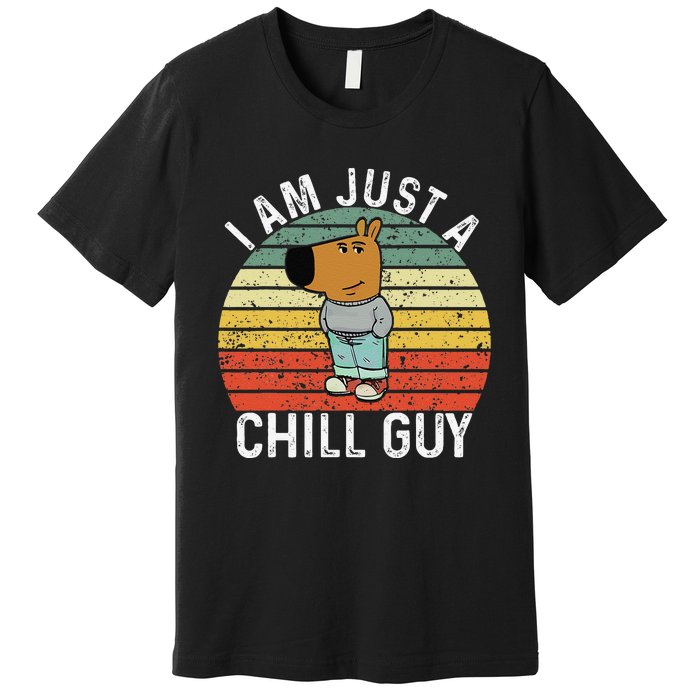 Chill Guy Meme Dog Cool Internet Statement Gift Premium T-Shirt