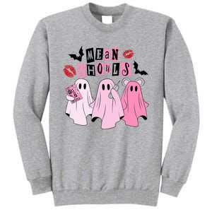 Cute Ghost Mean Ghouls Funny Halloween Costume Spooky Season Tall Sweatshirt