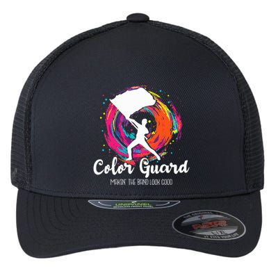 Color Guard Makin The B.A.N.D Look Good Marching Band Lover Flexfit Unipanel Trucker Cap