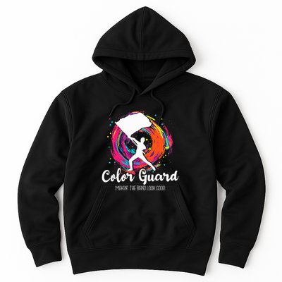 Color Guard Makin The B.A.N.D Look Good Marching Band Lover Hoodie