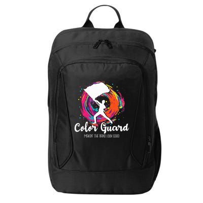 Color Guard Makin The B.A.N.D Look Good Marching Band Lover City Backpack