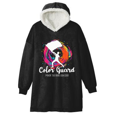 Color Guard Makin The B.A.N.D Look Good Marching Band Lover Hooded Wearable Blanket