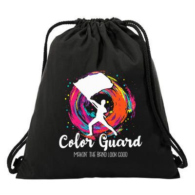 Color Guard Makin The B.A.N.D Look Good Marching Band Lover Drawstring Bag