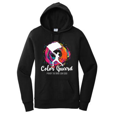 Color Guard Makin The B.A.N.D Look Good Marching Band Lover Women's Pullover Hoodie