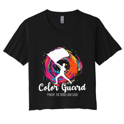 Color Guard Makin The B.A.N.D Look Good Marching Band Lover Crop Top