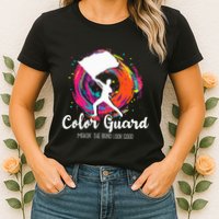Color Guard Makin The B.A.N.D Look Good Marching Band Lover Womens T-Shirt